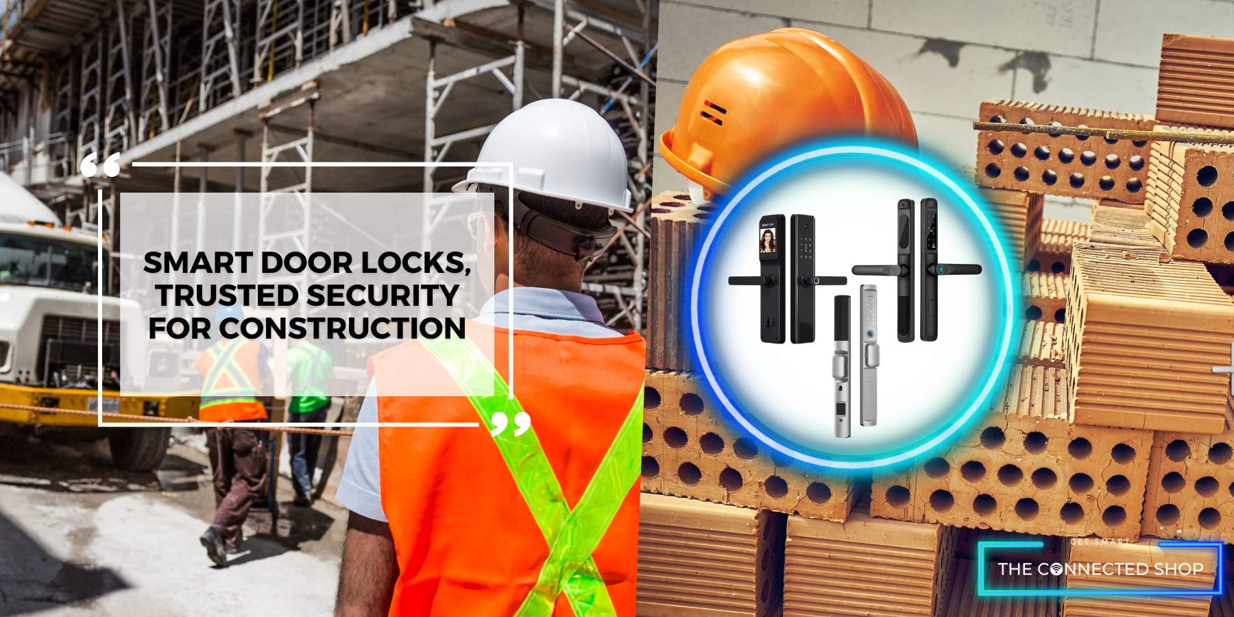 Building Smarter Homes: Smart Door Locks for Construction Sites
