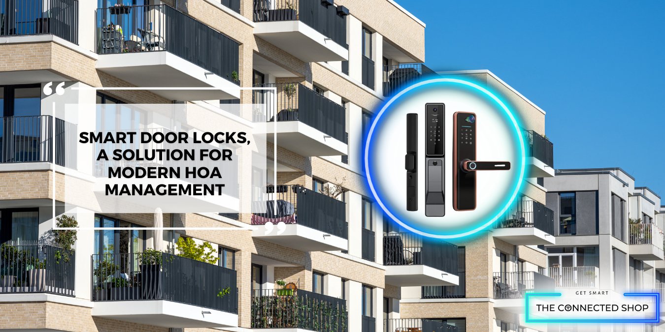 Smart Door Locks In Transforming HOA Security and Management